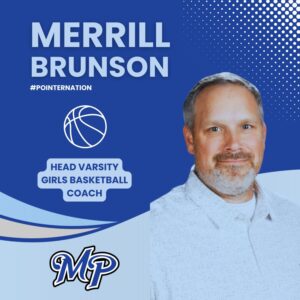 Merrill Brunson New Head Varsity Girls Basketball Coach
